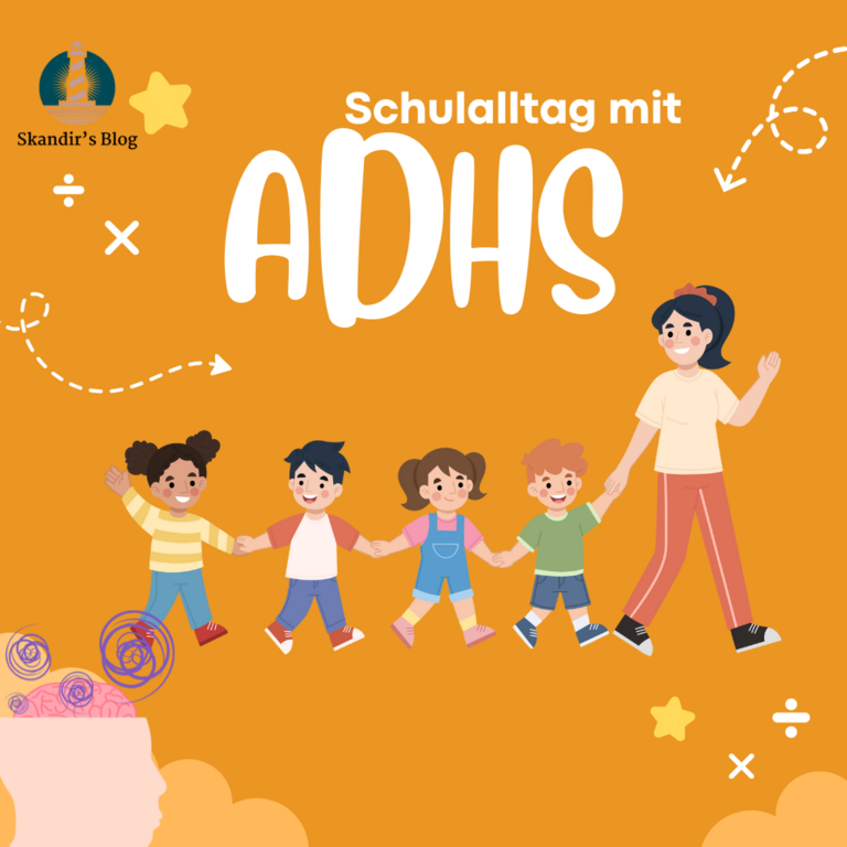 ADHS im Schulalltag