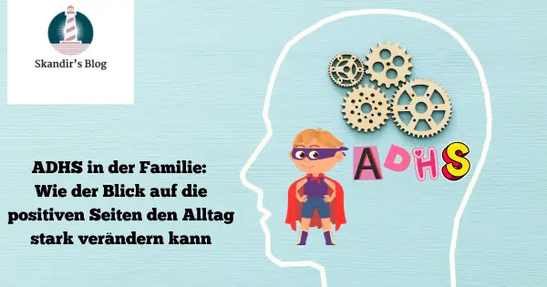 ADHS in der Familie