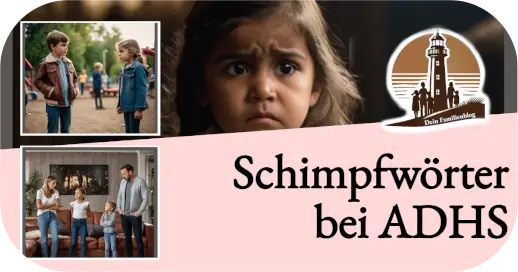 Schimpfwörter bei ADHS