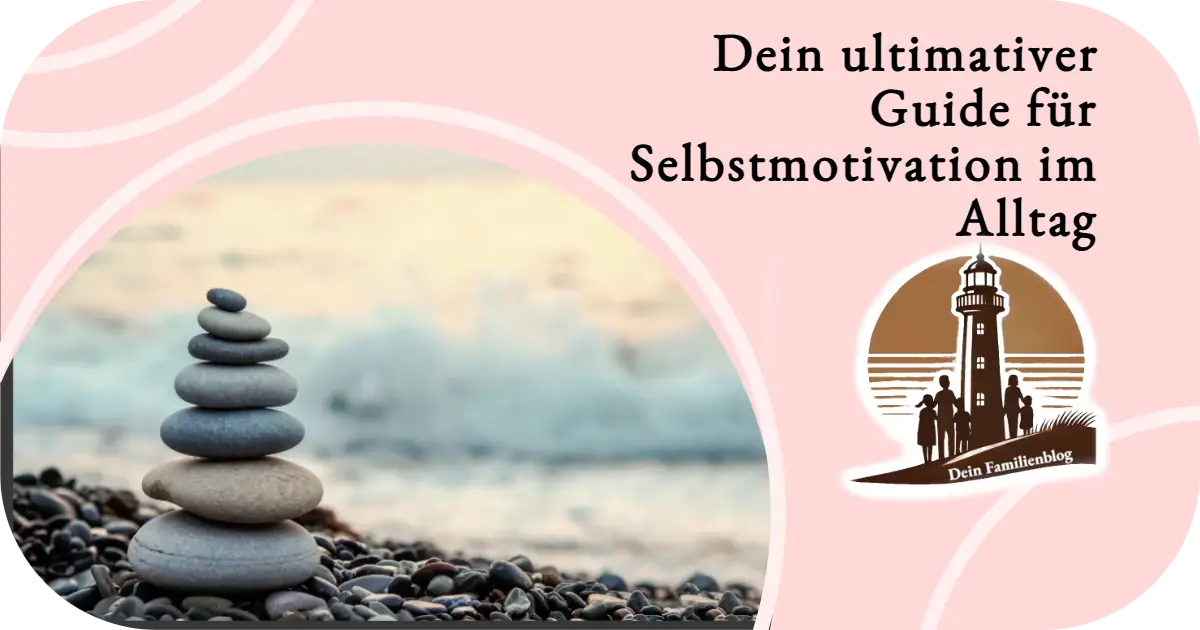 Selbstmotivation steigern